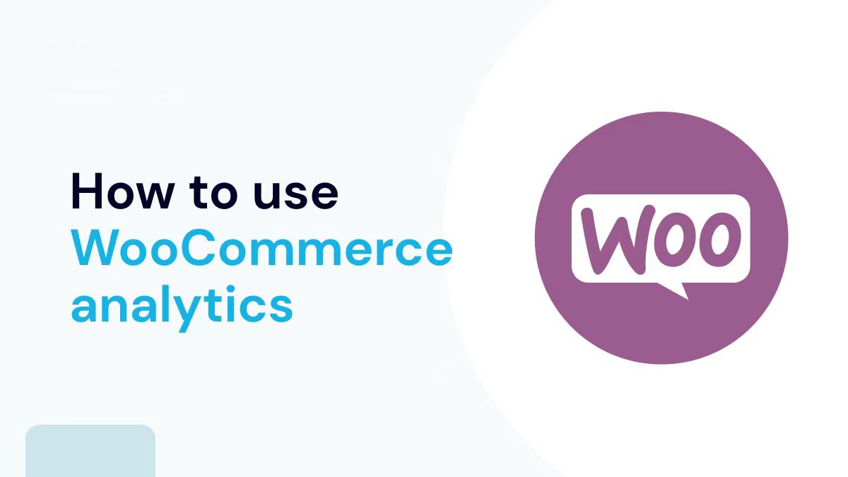Analyse approfondie de WooCommerce Analytics : les meilleurs outils et métriques pour améliorer la performance de votre boutique en ligne - Photonflux.com | Professional WordPress Repair Service, Worldwide, Fast Response