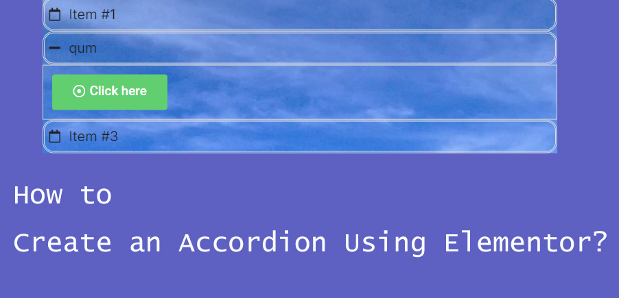 如何在 Elementor 中创建带有嵌套元素的手风琴小部件:提升用户体验的终极指南-光子波动网 | 专业WordPress修复服务,全球范围,快速响应