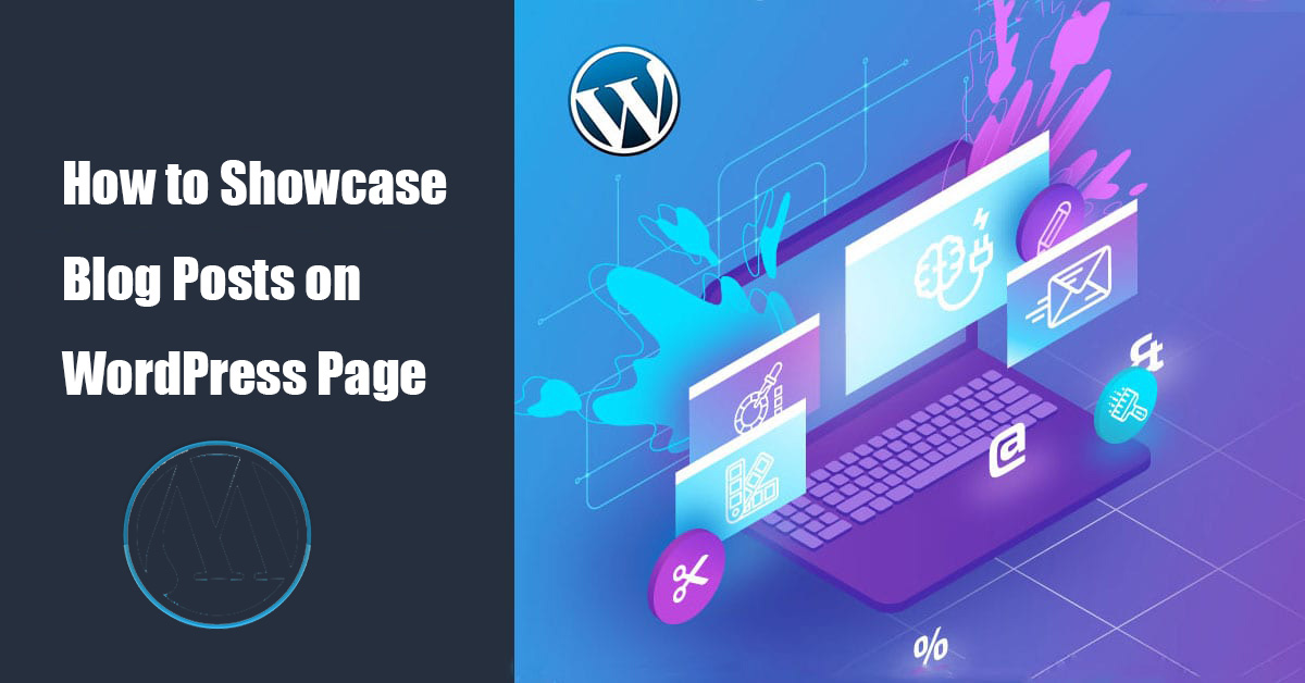 Imagen[1]-Cómo mostrar entradas de blog en páginas de WordPress | Mejorar el SEO y la experiencia del usuario
