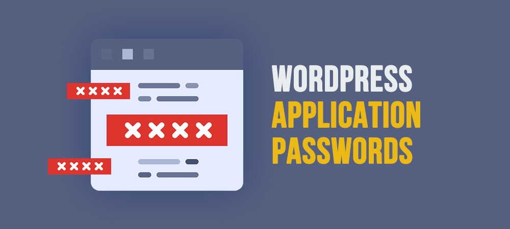 图片[1]-WordPress 应用程序密码详解：生成、使用场景与安全管理指南