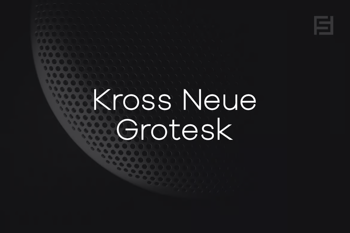 Kross Neue Grotesk - 极简无衬线字体-光子波动网 | 专业WordPress修复服务，全球范围，快速响应