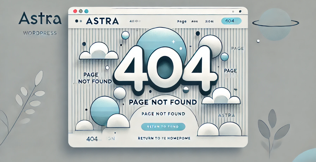 Image[2]-Astra Theme Tutorial: How to Enable and Design a Custom 404 Page on Astra Theme