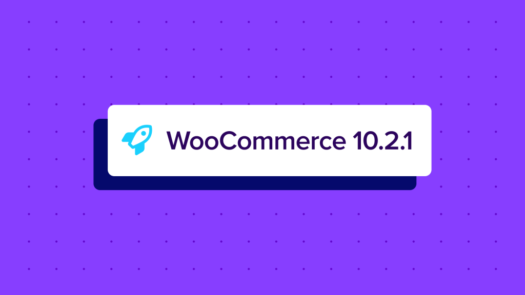 WooCommerce 10.2.1 Update Released: Compatible with WordPress 6.9 with Critical Fixes - Photon Fluctuation Network | Professional WordPress Repair Service, Global Coverage, Fast Response