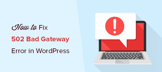 502 Bad GatewayNginx Apache comparison server gateway error website troubleshooting