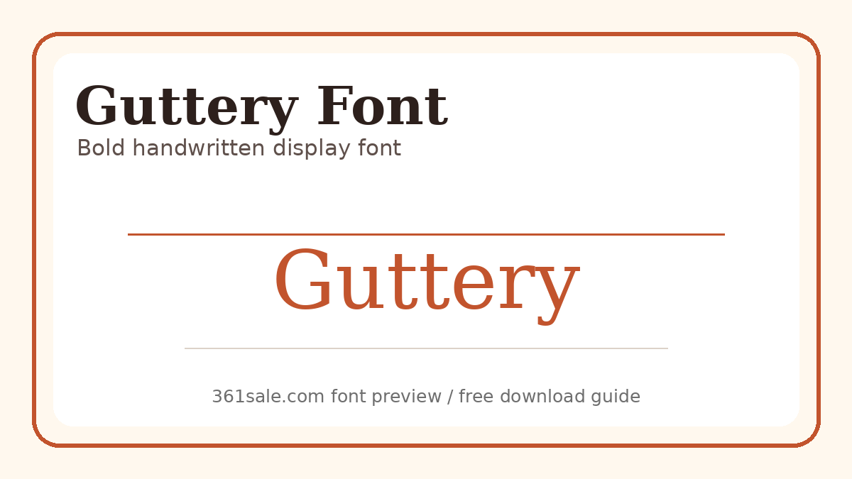Guttery Font 免费下载指南:这款粗手写字体适合 Logo、海报和包装标题-光子波动网 | WordPress教程、Elementor教程与故障修复